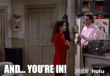 Kramer bursts into Seinfeld's apartment while Jerry and Elaine are inside, caption: And… you're in!